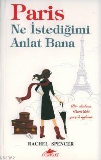 Paris Ne İstediğimi Anlat Bana; Bir Dadının Paris´teki Gerçek Öyküsü |