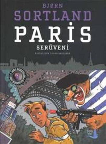 Paris Serüveni | Bjorn Sortland | Büyülü Fener Yayınları