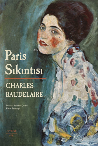 Paris Sıkıntısı - Ciltli | Charles Baudelaıre | Everest Yayınları