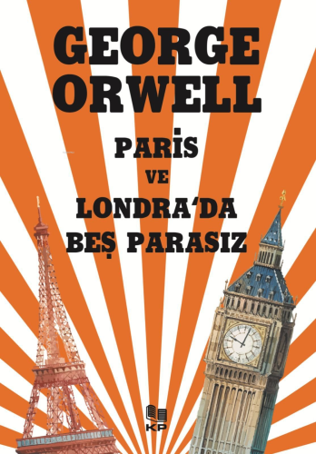 Paris ve Londrada Beş Parasız | George Orwell | Kitap Pazarı Yayınları