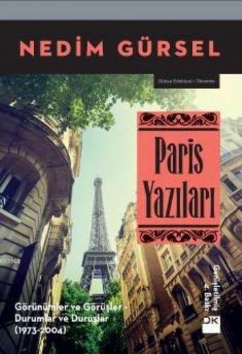 Paris Yazıları; Görünümler ve Görüşler - Durumlar ve Duruşlar (1973-20