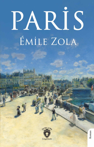 Paris | Emile Zola | Dorlion Yayınevi