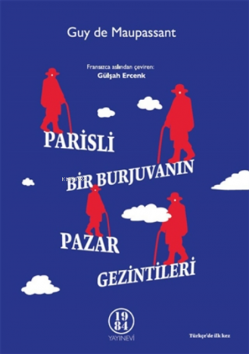 Parisli Bir Burjuvanın Pazar Gezintileri | Guy De Maupassand | 1984 Ya