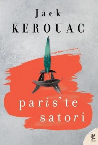 Paris'te Satori | Jack Kerauac | Siren Yayınları