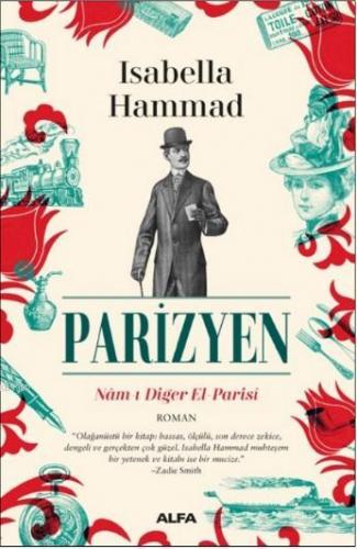 Parizyen; Nâm ı Diğer El Partisi | İsabella Hammad | Alfa Basım Yayım 