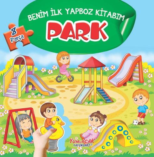 Park - Benim İlk Yapboz Kitabım | Kolektif | Yumurcak Yayınları