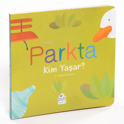 Parkta Kim Yaşar? | Canizales | Pötikare Yayınları