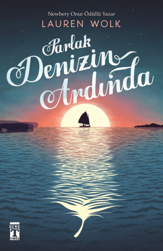 Parlak Denizin Ardında | Lauren Wolk | Genç Timaş