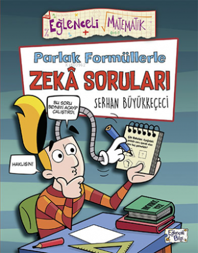 Parlak Formüllerle Zekâ Soruları | Serhan Büyükkeçeci | Eğlenceli Bilg