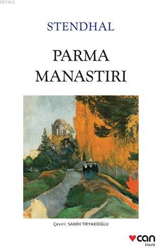 Parma Manastırı (Beyaz Kapak) | Marie-Henri Beyle Stendhal | Can Yayın