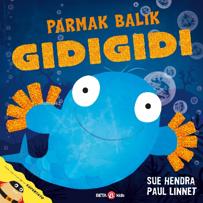 Parmak Balık Gıdıgıdı | Sue Hendra | Beta Kids