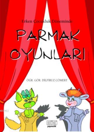 Parmak Oyunları | Dilfiruz Cömert | Kök Yayıncılık