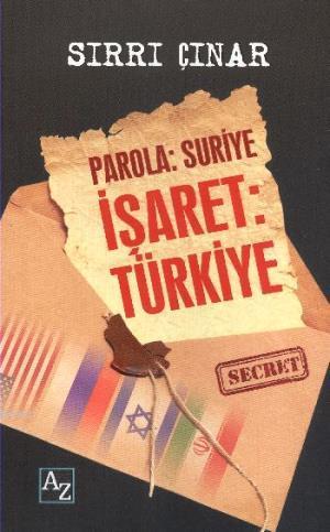 Parola Suriye İşaret Türkiye | Sırrı Çınar | Az Kitap