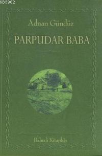 Parpudar Baba | Adnan Gündüz | Babıali Kitaplığı