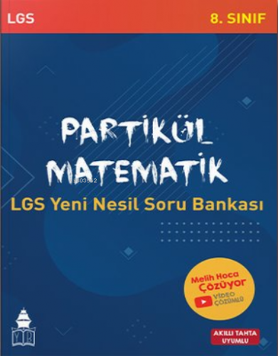 Partikül Matematik LGS Yeni Nesil Soru Bankası | Kolektif | Tonguç Aka