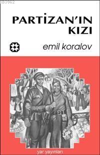 Partizan´ın Kızı | Emil Karalov | Yar Yayınları