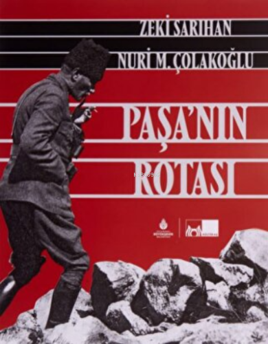 Paşa’nın Rotası | Zeki Sarıhan | İBB Yayınları