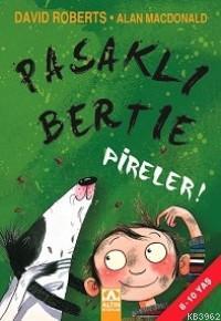 Pasaklı Bertie; Pireler | David Roberts | Altın Kitaplar