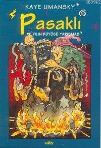 Pasaklı ve Yılın Büyüsü Yarışması | Kaye Umansky | Say Yayınları