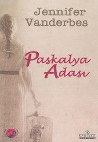 Paskalya Adası | Jennifer Vanderbes | Kariyer Yayınları