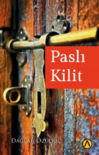 Paslı Kilit | Dağlar Özügüç | Ares Kitap