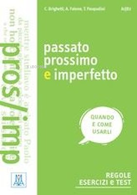 Passato prossimo e İmperfetto | A. Fatone | Alma