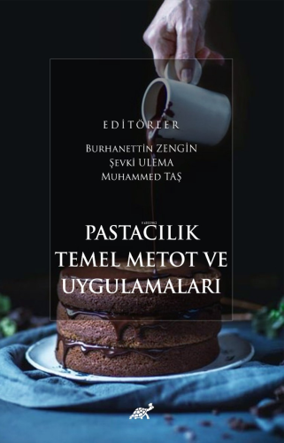 Pastacılık Temel Metot ve Uygulamaları | Burhanettin Zengin | Paradigm