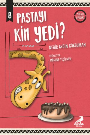 Pastayı Kim Yedi ;Yıldızlı Öyküler | Nehir Aydın Gökduman | Erdem Çocu