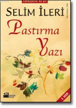 Pastırma Yazı | Selim İleri | Doğan Kitap