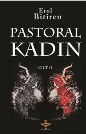 Pastoral Kadın 2 | Erol Bitiren | Enki Yayıncılık