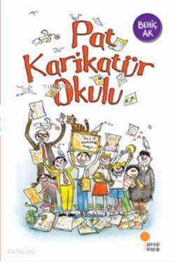 Pat Karikatür Okulu | Behiç Ak | Günışığı Kitaplığı