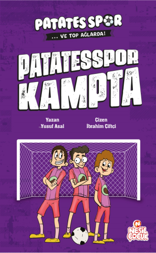 Patatesspor Kampta;Patatesspor ve Top Ağlarda | Yusuf Asal | Nesil Çoc