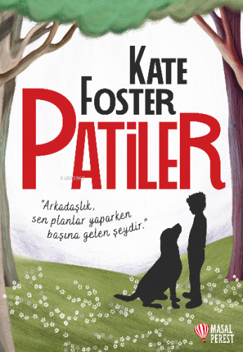 Patiler | Kate Foster | Masalperest