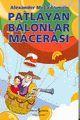 Patlayan Balonlar Macerası | Alexander McCall Smith | Türkiye İş Banka