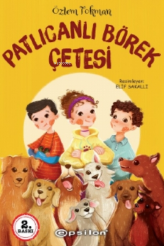 Patlıcanlı Börek Çetesi | Özlem Tokman | Epsilon Yayınevi