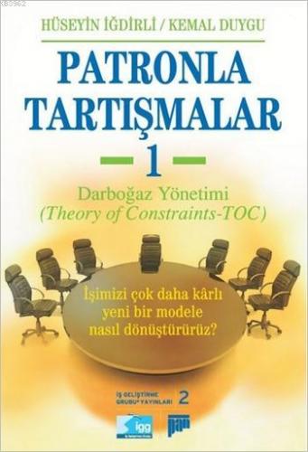 Patronla Tartışmalar 1; Darboğaz Yönetimi | Hüseyin İğdirli | Pan Yayı