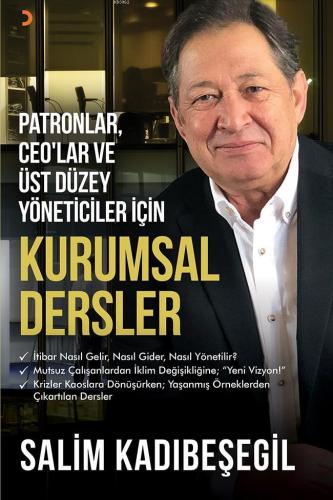 Patronlar, CEO'lar ve Üst Düzey Yöneticiler için Kurumsal Dersler | Sa