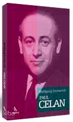 Paul Celan | Wolfgang Emmerich | Merdiven Kitap