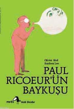 Paul Ricoeurün Baykuşu | Olivier Abel | Metis Yayıncılık