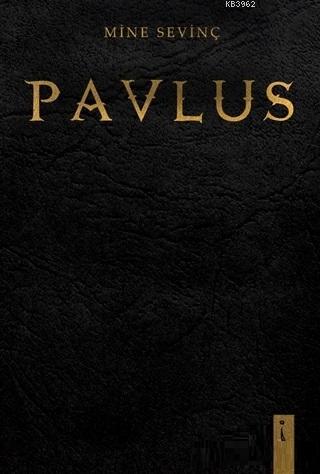 Pavlus | Mine Sevinç | İkinci Adam Yayınları