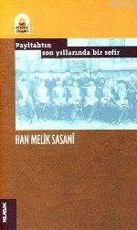 Payitahtın Son Yıllarında Bir Sefir | Han Melik Sasani | Klasik Yayınl