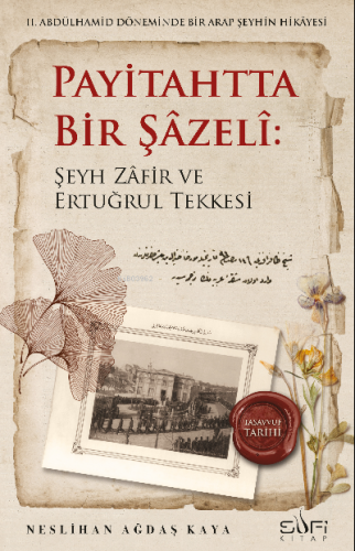 Payitahtta Bir Şazeli | Neslihan Ağdaş Kay | Sufi Kitap