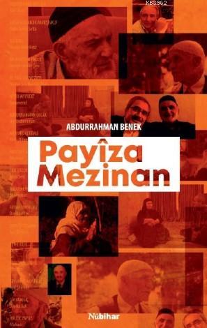 Payiza Mezinan | Abdurrahman Benek | Nubihar Yayınları