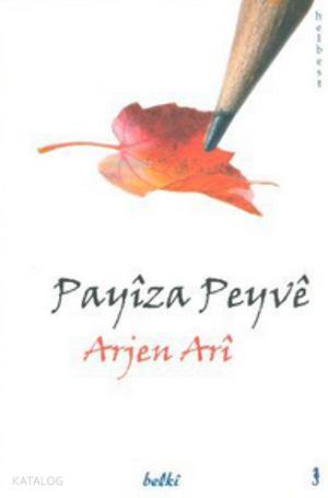 Payiza Peyve | Arjen Arî | Belki Yayınları