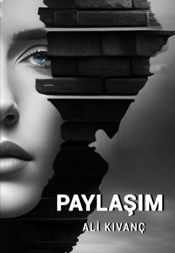 Paylaşım | Ali Kıvanç | İkinci Adam Yayınları