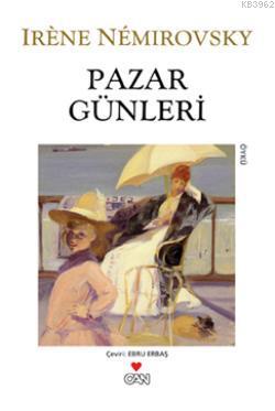 Pazar Günleri | Irene Nemirovsky | Can Yayınları