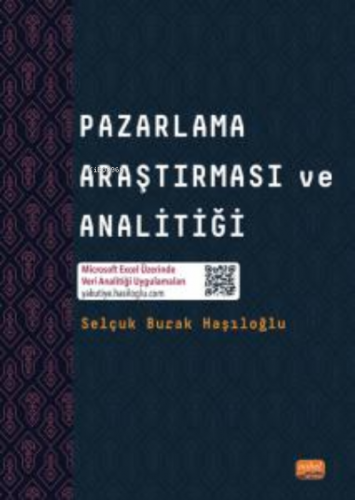 Pazarlama Araştırması ve Analitiği | Selçuk Burak Haşıloğlu | Nobel Bi