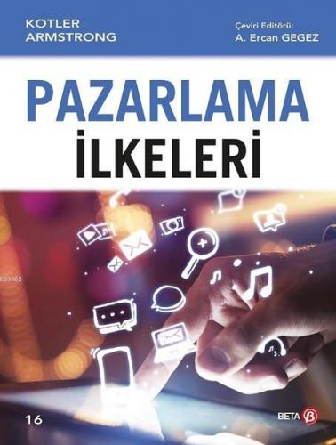 Pazarlama İlkeleri | Gary Armstrong | Beta Akademik