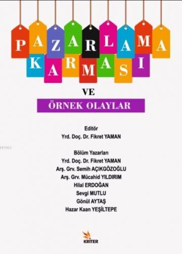 Pazarlama Karması Ve Örnek Olaylar | Fikret Yaman | Kriter Yayınları