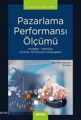 Pazarlama Performansı Ölçümü | Vahap Önen | Seçkin Yayıncılık